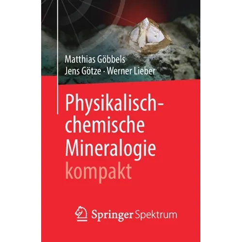Physikalisch-Chemische Mineralogie Kompakt
