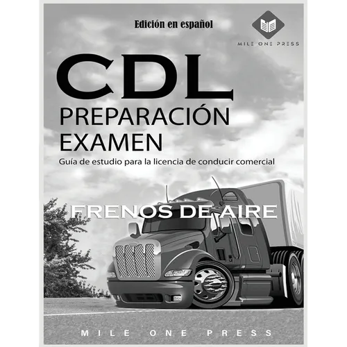 Examen de preparación para la CDL: Frenos de aire