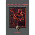 Disciple of the Dragon: Reflections of Bruce Lee Student, Steve Golden