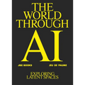 The World Through AI: Exploring Latent Spaces