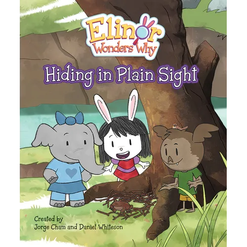 Elinor Wonders Why: Hiding in Plain Sight