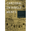 Carceral Entanglements: Gendered Public Memories of Japanese American World War II Incarceration