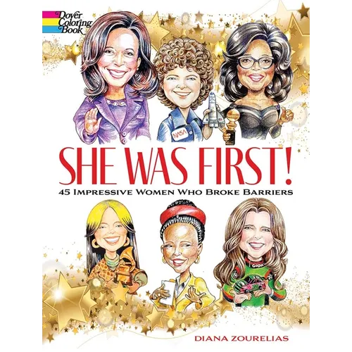 She Was First! 45 Impressive Women Who Broke Barriers