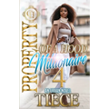 Property Of A Hood Millionaire 4: An Urban Novel: The Finale