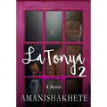 LaTonya 2: Fathers maybe