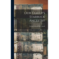 Our Family's Starbuck Ancestry
