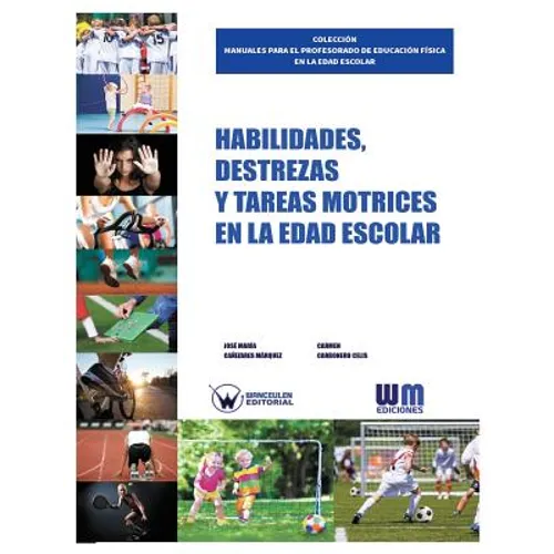 Habilidades, destrezas y tareas motrices en la edad escolar