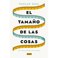 El Tamaño de Las Cosas / Size: How It Explains the World
