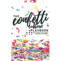 The Confetti Culture Playbook: How to boost your team's contribution and impact