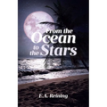 From the Ocean to the Stars