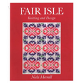 Fair Isle Knitting and Design