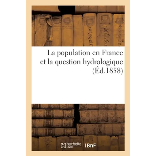 La population en France et la question hydrologique