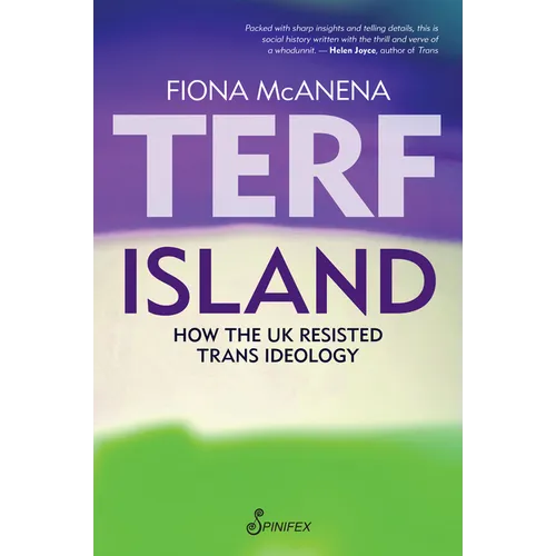 Terf Island: How the UK Resisted Trans Ideology