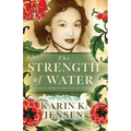 The Strength of Water: An Asian American Coming of Age Memoir