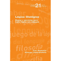 Lógica Dialógica. Reglas y ejercicios para hacer lógica con diálogos