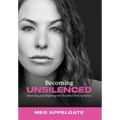 Becoming UNSILENCED: Surviving and Fighting the Troubled Teen Industry