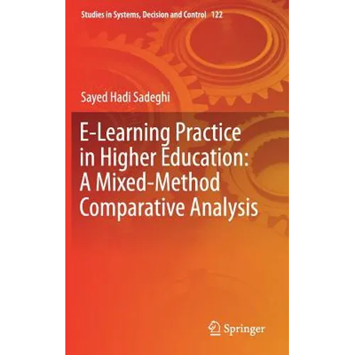 E-Learning Practice in Higher Education: A Mixed-Method Comparative Analysis