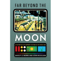 Far Beyond the Moon: A History of Life Support Systems in the Space Age