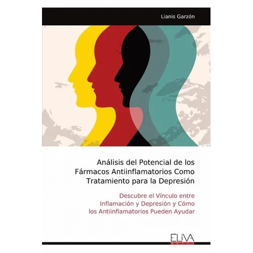 Análisis del Potencial de los Fármacos Antiinflamatorios Como Tratamiento para la Depresión