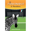 Le Zebracronache di Memedesimo