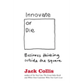 Innovate or Die