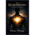 The Roar Within: Unlocking Your Potential