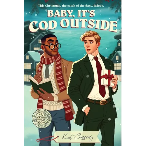 Baby, It's Cod Outside