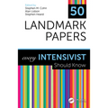 50 Landmark Papers every Intensivist Should Know