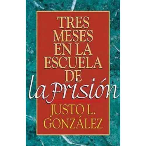Tres Meses En La Escuela de la Prision