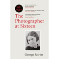 The Photographer at Sixteen