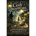 Cicely Disappears