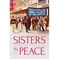 Sisters in Peace: The Women's International League for Peace and Freedom in Australia, 1915-2015