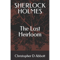 Sherlock Holmes: The Lost Heirloom