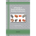 Advances in Bricks and Blocks for Building Construction
