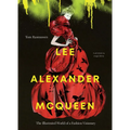 Lee Alexander McQueen: The Illustrated World of a Fashion Visionary