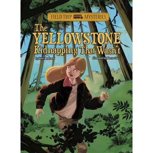 Field Trip Mysteries: The Yellowstone Kidnapping That Wasn't