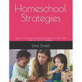 Homeschool Strategies: Set up a Successful Homeschool Program for Your Child with our Top 10 Strategies