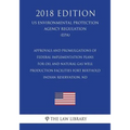 Approvals and Promulgations of Federal Implementation Plans for Oil and Natural Gas Well Production Facilities - Fort Berthold Indian Reservation, ND