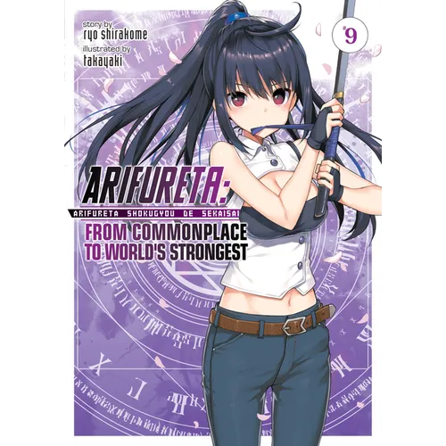 Arifureta: From Commonplace to World's Strongest (Light Novel) Vol. 9