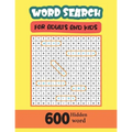 Word Search For Adults And Kids 600 Hidden Word: High Frequency Words Activity Book for Raising Confident Readers