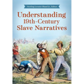 Understanding 19th-Century Slave Narratives