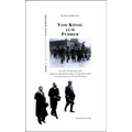 Vom König Zum Führer: Sozialer Niedergang Und Politische Radikalisierung Im Deutschen Adel Zwischen Kaiserreich Und Ns-Staat