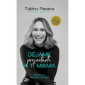 Déjame presentarte a ti misma