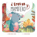 ¿Eres Un Mamífero?