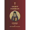Ancient Patericon: A Thematic Collection of Sayings & Apophthegms of the Desert Fathers