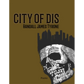 City of Dis: A Novel-In-Verse Volume 40