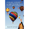 Final Stop Albuquerque