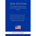 Identity Theft Red Flags and Address Discrepancies Under the Fair and Accurate Credit Transactions Act of 2003 (US National Credit Union Administratio