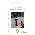 Les films sans distributeur