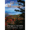 Life on a Mountain